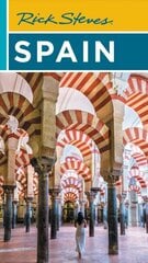 Rick Steves Spain (Eighteenth Edition) hind ja info | Reisiraamatud, reisijuhid | kaup24.ee