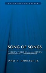 Song of Songs: A Biblical-Theological, Allegorical, Christological Interpretation Revised edition цена и информация | Духовная литература | kaup24.ee