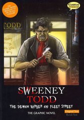 Sweeney Todd the Graphic Novel Original Text: The Demon Barber of Fleet Street British English ed, Original Text цена и информация | Фантастика, фэнтези | kaup24.ee