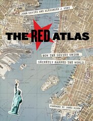 Red Atlas: How the Soviet Union Secretly Mapped the World цена и информация | Исторические книги | kaup24.ee