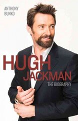 Hugh Jackman: The Biography цена и информация | Биографии, автобиогафии, мемуары | kaup24.ee