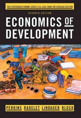 Economics of Development Seventh Edition hind ja info | Majandusalased raamatud | kaup24.ee