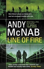 Line of Fire: (Nick Stone Thriller 19) hind ja info | Fantaasia, müstika | kaup24.ee