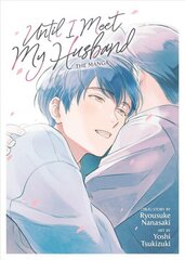 Until I Meet My Husband (Manga) цена и информация | Фантастика, фэнтези | kaup24.ee