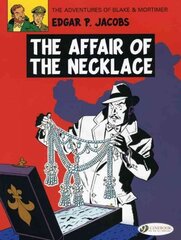 Blake & Mortimer 7 - The Affair of the Necklace hind ja info | Noortekirjandus | kaup24.ee