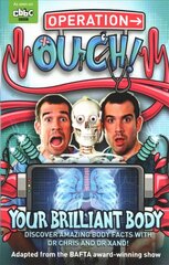 Operation Ouch: Your Brilliant Body: Book 1 цена и информация | Книги для подростков и молодежи | kaup24.ee