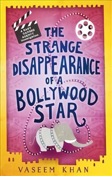 Strange Disappearance of a Bollywood Star: Baby Ganesh Agency Book 3 цена и информация | Fantaasia, müstika | kaup24.ee