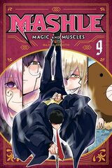 Mashle: Magic and Muscles, Vol. 9: Volume 9 цена и информация | Фантастика, фэнтези | kaup24.ee