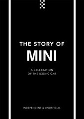 Story of Mini: A Tribute to the Iconic Car цена и информация | Путеводители, путешествия | kaup24.ee