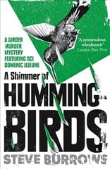 Shimmer of Hummingbirds: A Birder Murder Mystery цена и информация | Фантастика, фэнтези | kaup24.ee