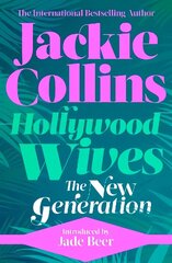 Hollywood Wives: The New Generation: introduced by Jade Beer Reissue цена и информация | Романы | kaup24.ee