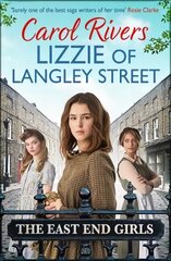 Lizzie of Langley Street: the perfect wartime family saga, set in the East End of London Reissue цена и информация | Фантастика, фэнтези | kaup24.ee