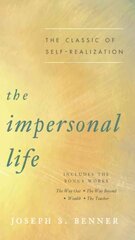 Impersonal Life: The Classic of Self-Realization цена и информация | Самоучители | kaup24.ee