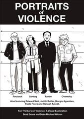 Portraits of Violence: Ten Thinkers on Violence : a Visual Exploration цена и информация | Рассказы, новеллы | kaup24.ee