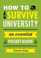 How to Survive University: An Essential Pocket Guide цена и информация | Книги по социальным наукам | kaup24.ee