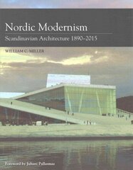 Nordic Modernism: Scandinavian Architecture 1890-2015 цена и информация | Книги по архитектуре | kaup24.ee