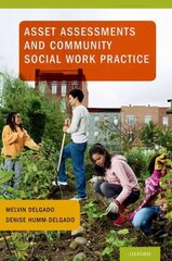 Asset Assessments and Community Social Work Practice hind ja info | Ühiskonnateemalised raamatud | kaup24.ee