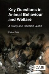 Key Questions in Animal Behaviour and Welfare: A Study and Revision Guide цена и информация | Книги по экономике | kaup24.ee