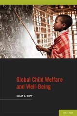 Global Child Welfare and Well-Being hind ja info | Ühiskonnateemalised raamatud | kaup24.ee