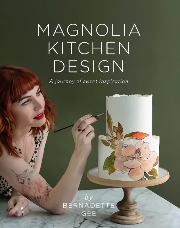 Magnolia Kitchen Design: A Journey of Sweet Inspiration цена и информация | Retseptiraamatud  | kaup24.ee