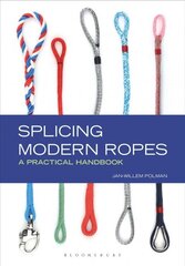 Splicing Modern Ropes: A Practical Handbook цена и информация | Книги о питании и здоровом образе жизни | kaup24.ee