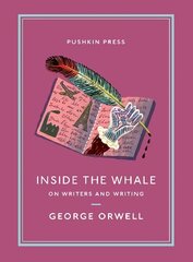 Inside the Whale: On Writers and Writing цена и информация | Поэзия | kaup24.ee