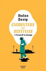 Encounters and Destinies: A Farewell to Europe цена и информация | Поэзия | kaup24.ee