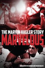 Marvelous: The Marvin Hagler Story цена и информация | Биографии, автобиогафии, мемуары | kaup24.ee