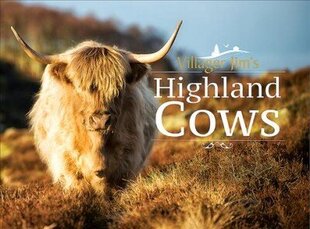 Villager Jim's Highland Cows цена и информация | Книги о питании и здоровом образе жизни | kaup24.ee