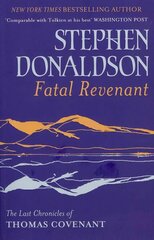 Fatal Revenant: The Last Chronicles Of Thomas Covenant hind ja info | Fantaasia, müstika | kaup24.ee