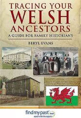 Tracing Your Welsh Ancestors: A Guide for Family Historians цена и информация | Книги о питании и здоровом образе жизни | kaup24.ee