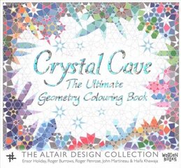 Crystal Cave: The Ultimate Geometry Colouring Book hind ja info | Tervislik eluviis ja toitumine | kaup24.ee