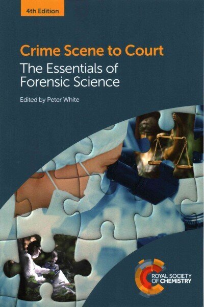 Crime Scene to Court: The Essentials of Forensic Science 4th New edition hind ja info | Ühiskonnateemalised raamatud | kaup24.ee