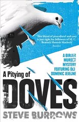 Pitying of Doves: A Birder Murder Mystery New edition UK & US hind ja info | Fantaasia, müstika | kaup24.ee