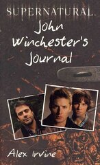 Supernatural: John Winchester's Journal: John Winchester's Journal цена и информация | Фантастика, фэнтези | kaup24.ee