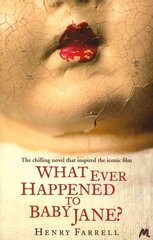 What Ever Happened to Baby Jane? цена и информация | Фантастика, фэнтези | kaup24.ee