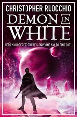 Demon in White: Book Three hind ja info | Fantaasia, müstika | kaup24.ee