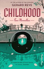 Childhood: Two Novellas hind ja info | Fantaasia, müstika | kaup24.ee
