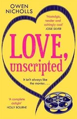 Love, Unscripted: 'A complete delight' Holly Bourne цена и информация | Фантастика, фэнтези | kaup24.ee