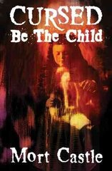 Cursed Be the Child цена и информация | Фантастика, фэнтези | kaup24.ee