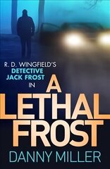 Lethal Frost: DI Jack Frost series 5 цена и информация | Фантастика, фэнтези | kaup24.ee
