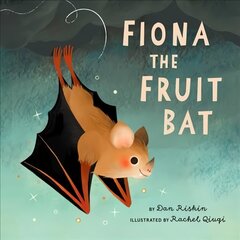 Fiona the Fruit Bat hind ja info | Väikelaste raamatud | kaup24.ee