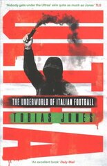 Ultra: The Underworld of Italian Football hind ja info | Tervislik eluviis ja toitumine | kaup24.ee