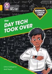 Shinoy and the Chaos Crew: The Day Tech Took Over: Band 09/Gold цена и информация | Книги по экономике | kaup24.ee