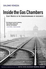 Inside the Gas Chambers - Eight Months in the Sonderkommando of Auschwitz цена и информация | Исторические книги | kaup24.ee