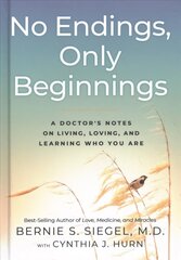 No Endings, Only Beginnings: A Doctor's Notes on Living, Loving, and Learning Who You Are цена и информация | Самоучители | kaup24.ee