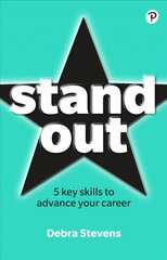 Stand Out: 5 key skills to advance your career цена и информация | Самоучители | kaup24.ee