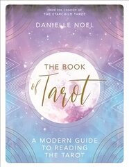 Book of Tarot: A Modern Guide to Reading the Tarot hind ja info | Eneseabiraamatud | kaup24.ee