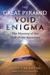 Great Pyramid Void Enigma: The Mystery of the Hall of the Ancestors цена и информация | Самоучители | kaup24.ee