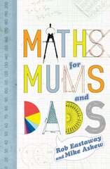 Maths for Mums and Dads hind ja info | Eneseabiraamatud | kaup24.ee